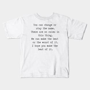 Make the Best of It Kids T-Shirt